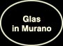 Glas in Murano