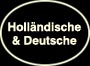 Holländische & Deutsche